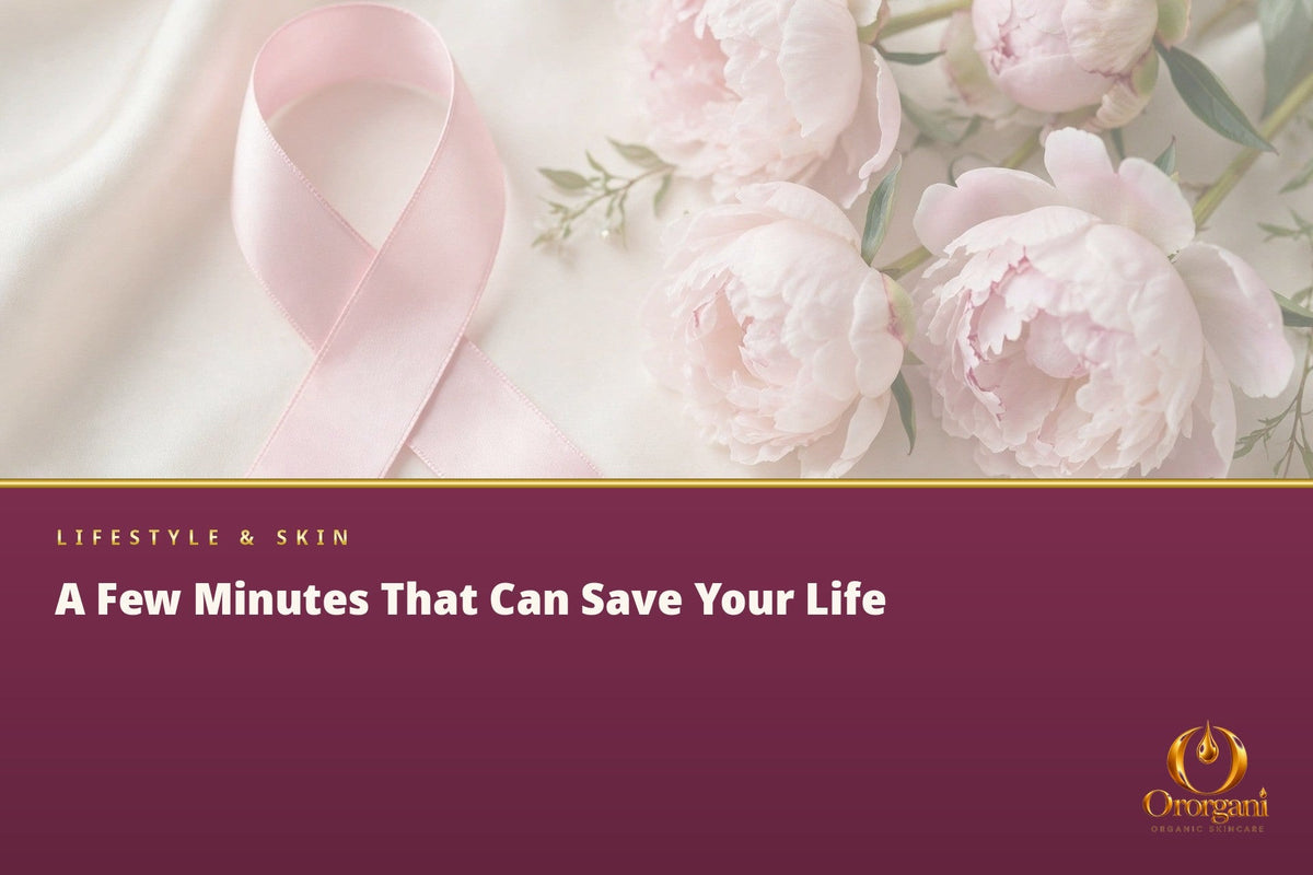 Breast Health: A Few Minutes of Awareness That Can Make the Difference