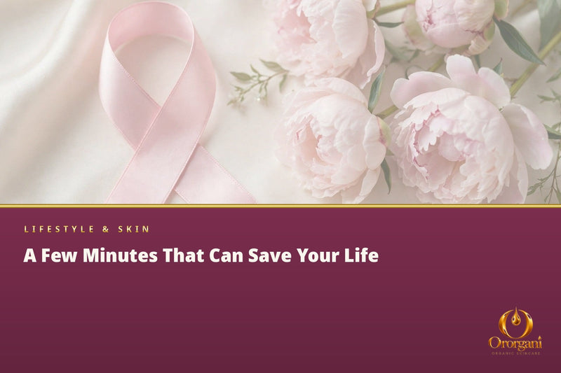 Breast Health: A Few Minutes of Awareness That Can Make the Difference