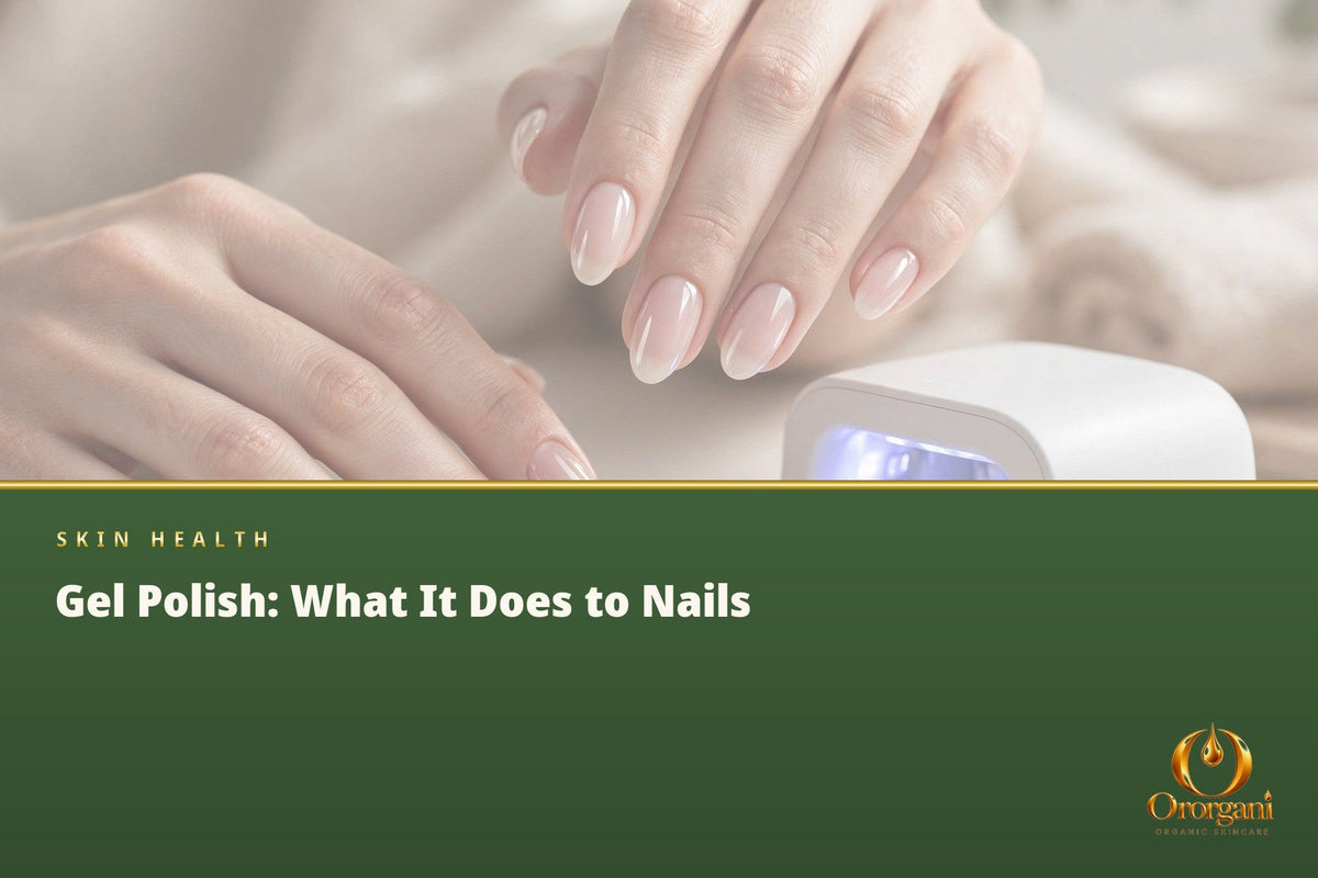 Gel Nail Polish Looks Perfect for Weeks, but Have We Thought About What It Does to Our Nails and Skin?
