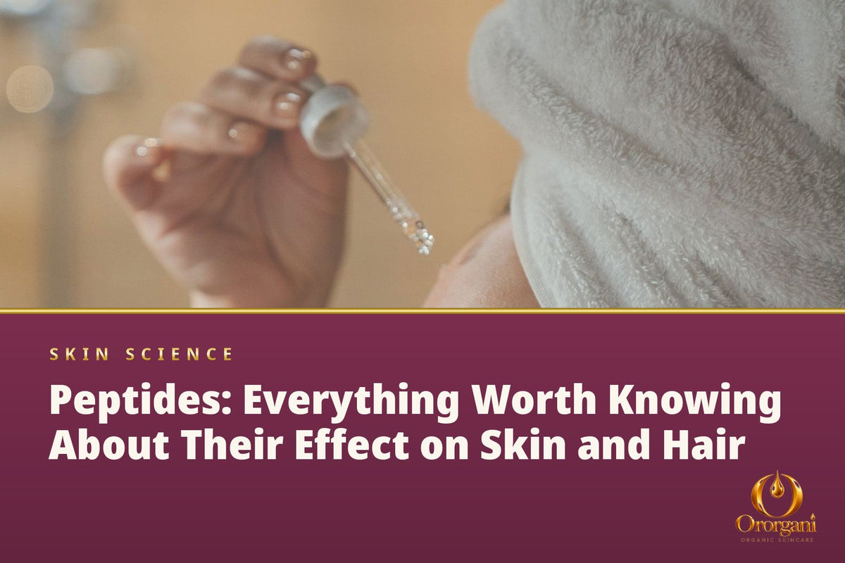 Peptides – Everything Important to Know About Their Effect on Skin and Hair